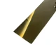 Platbanda inox auriu lucios 70 mm x 0.6 mm x 2700 mm Platbanda inox auriu lucios 70 mm x 0.6 mm x 2700 mm